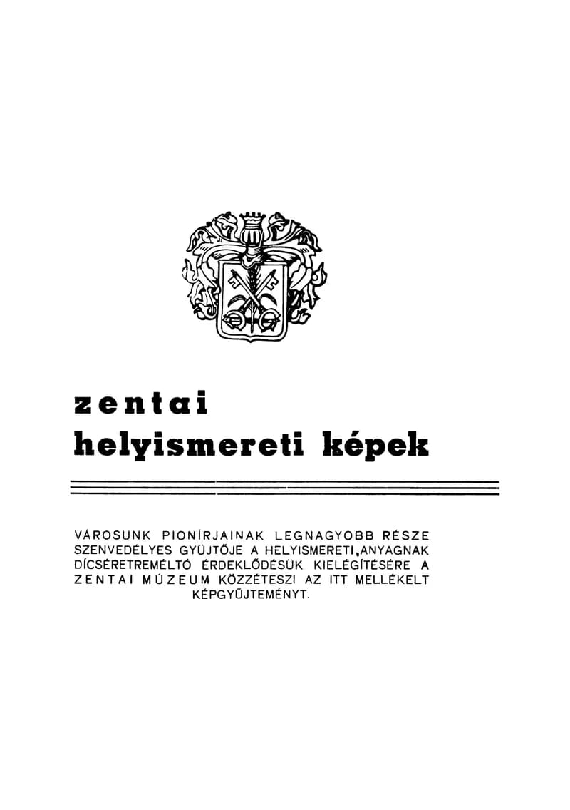 Zentai helyismereti képek