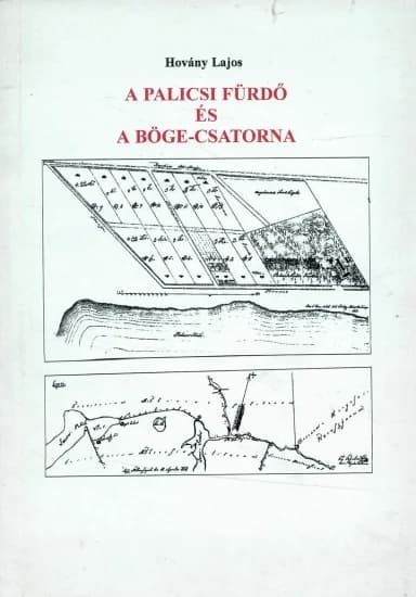 A palicsi fürdő és a Böge-csatorna 