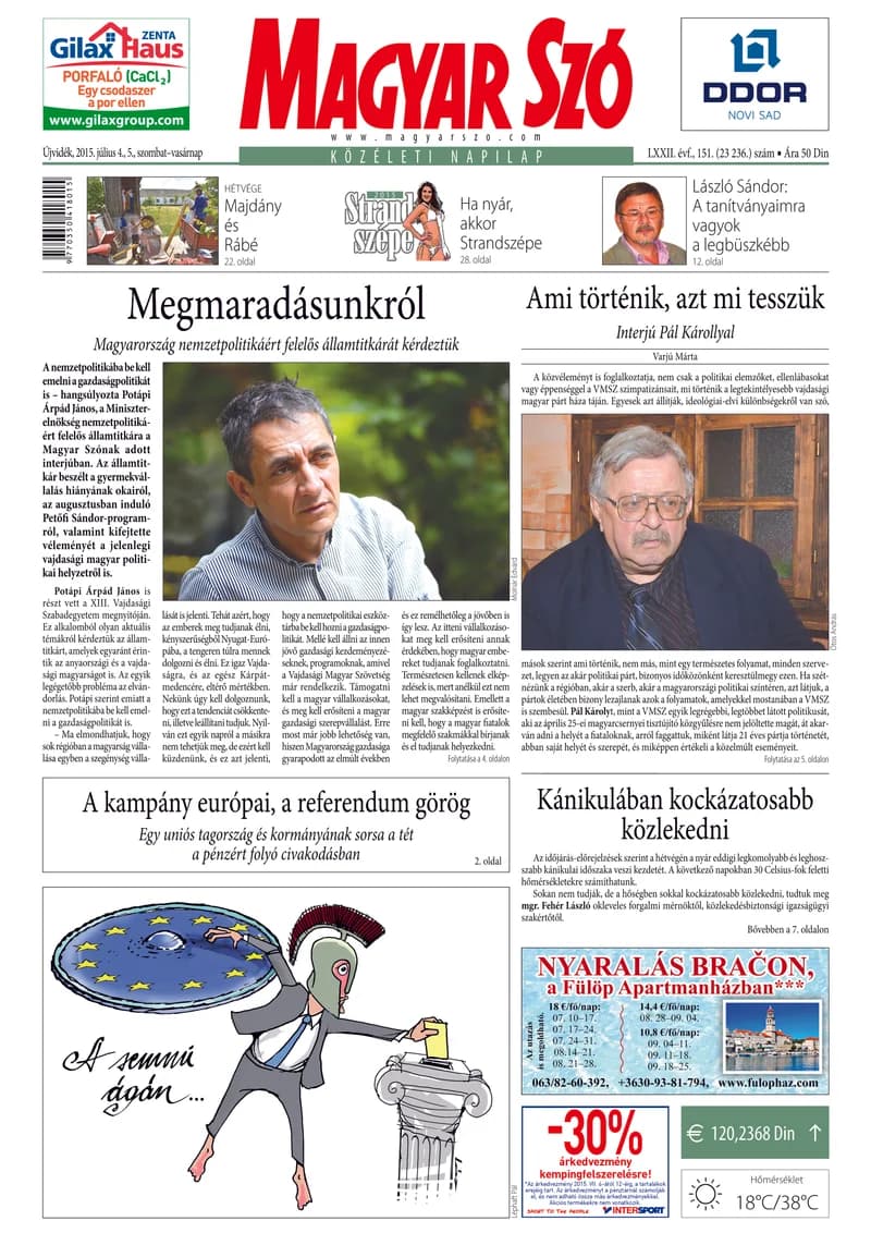 Magyar Szó, 72. évf. 2015. július 4. – 5. 151. sz. 1–32. oldal