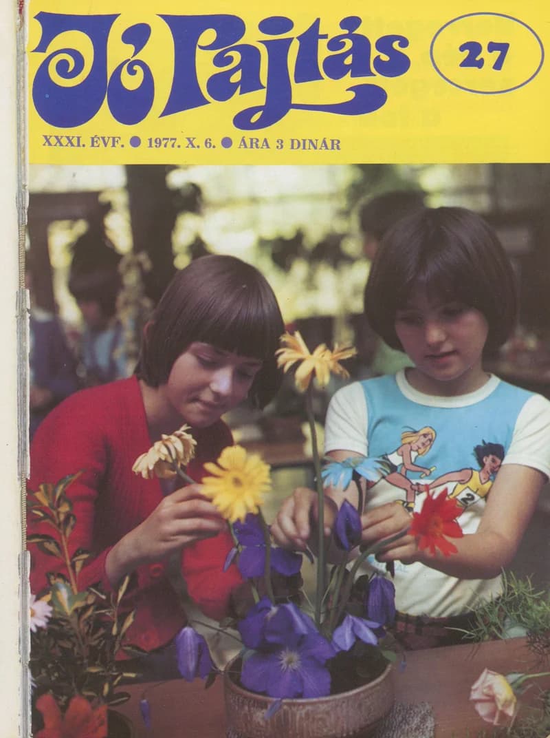 Jó Pajtás, 31. évf. 1977. október 6. 27. sz.