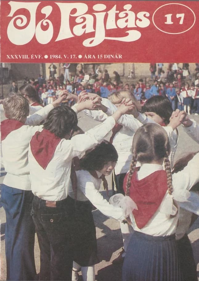 Jó Pajtás, 38. évf. 1984. június 17. 17. sz.