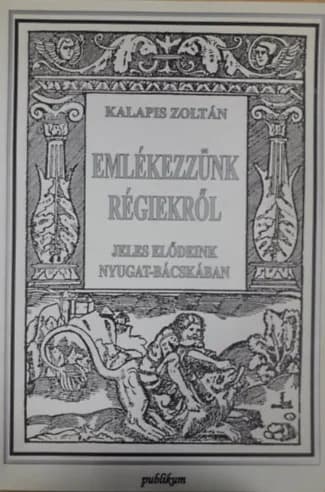 Emlékezzünk régiekről