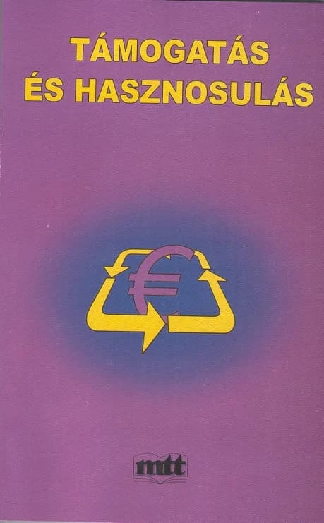 Támogatás és hasznosulás