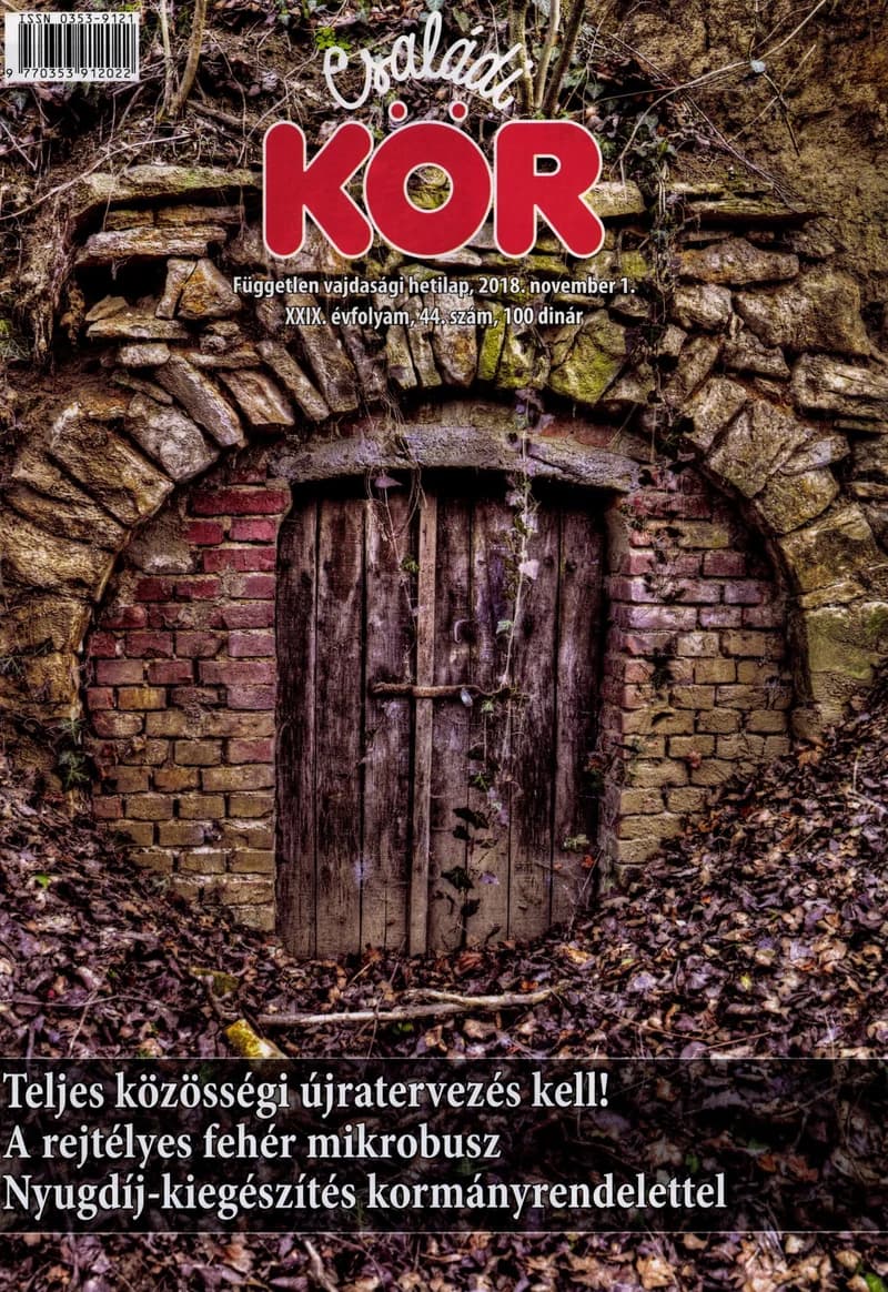 Családi Kör, 29. évf. 2018. november 1. 44. sz.