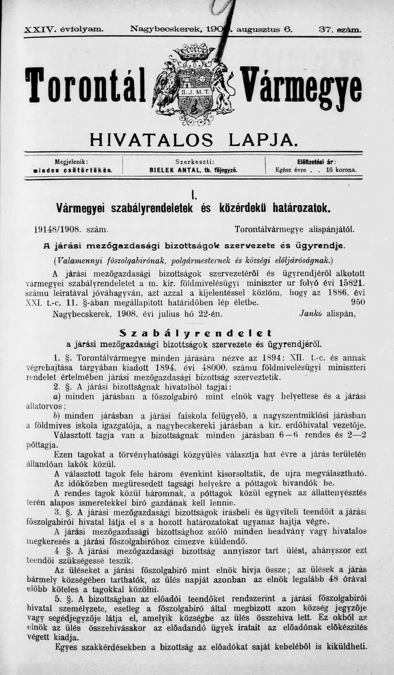 Torontál Vármegye Hivatalos Lapja, 24. évf. 1908. augusztus 6. 37. sz.