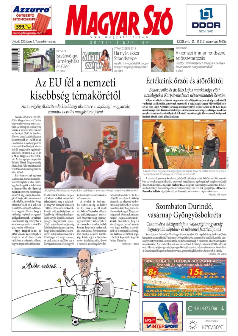 Magyar Szó, 72. évf. 2015. június 6. – 7. 127. sz. 1–32. oldal