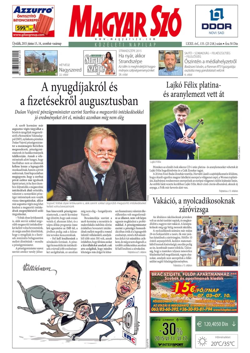 Magyar Szó, 72. évf. 2015. június 13. – 14. 133. sz. 1–32. oldal