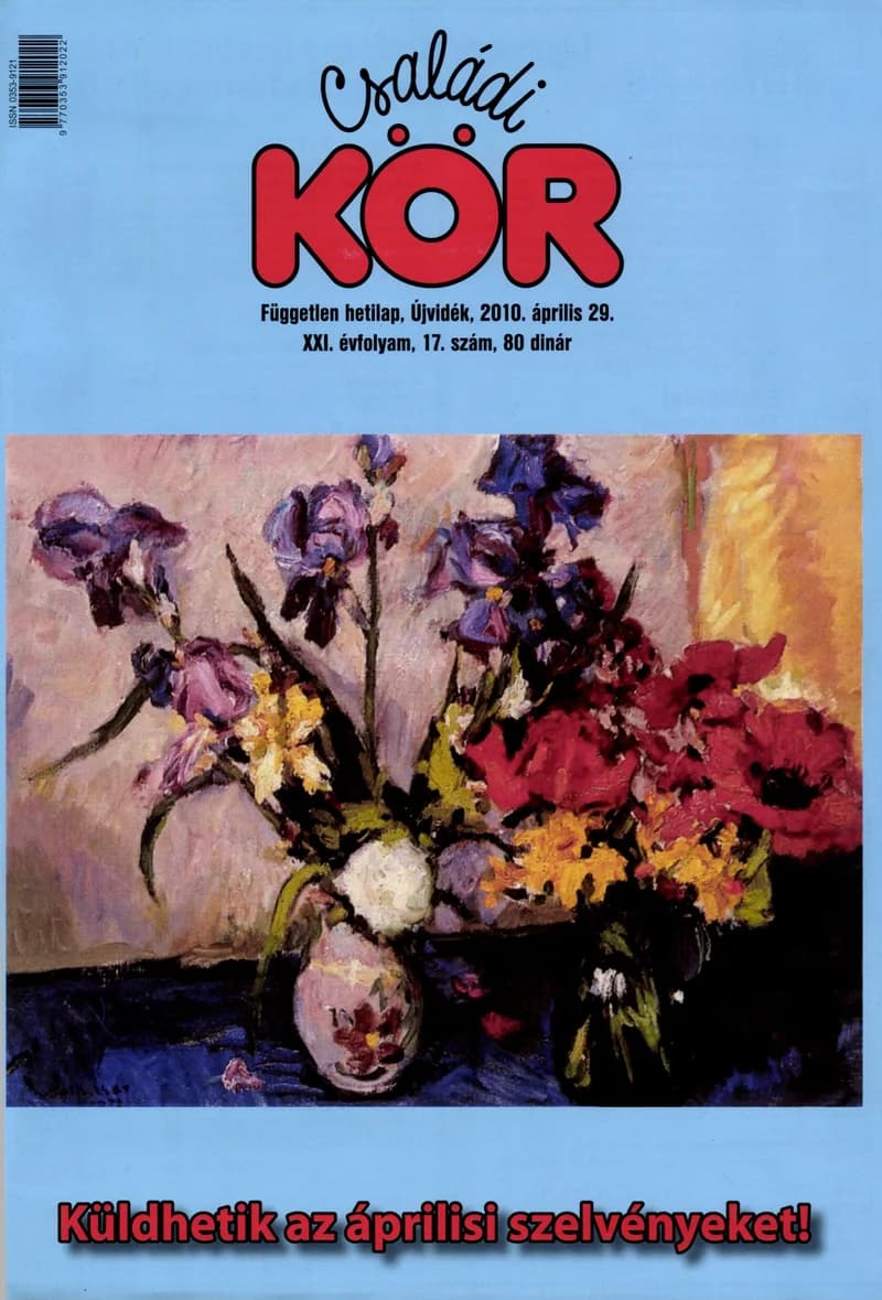 Családi Kör, 21. évf. 2010. április 29. 17. sz.