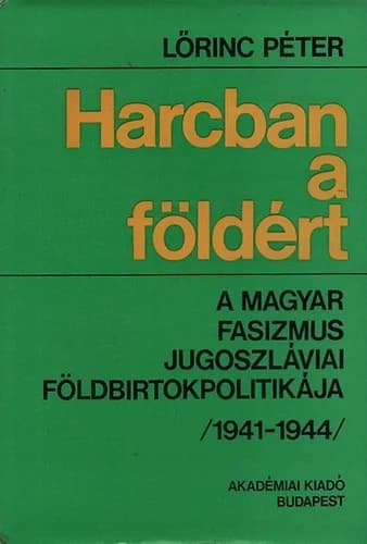Harcban a földért 