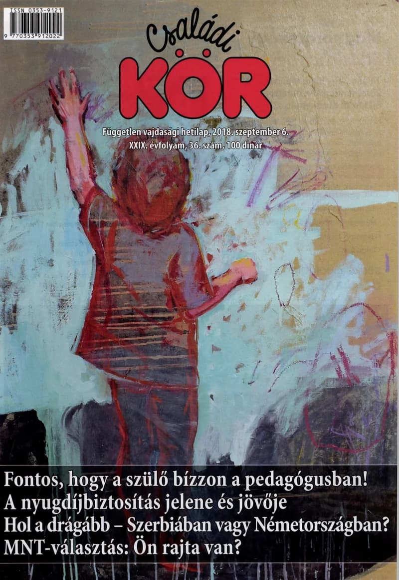 Családi Kör, 29. évf. 2018. szeptember 6. 36. sz.
