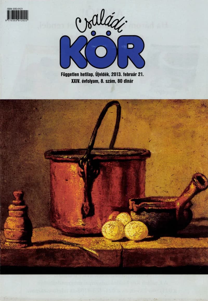 Családi Kör, 24. évf. 2013. február 21. 8. sz.