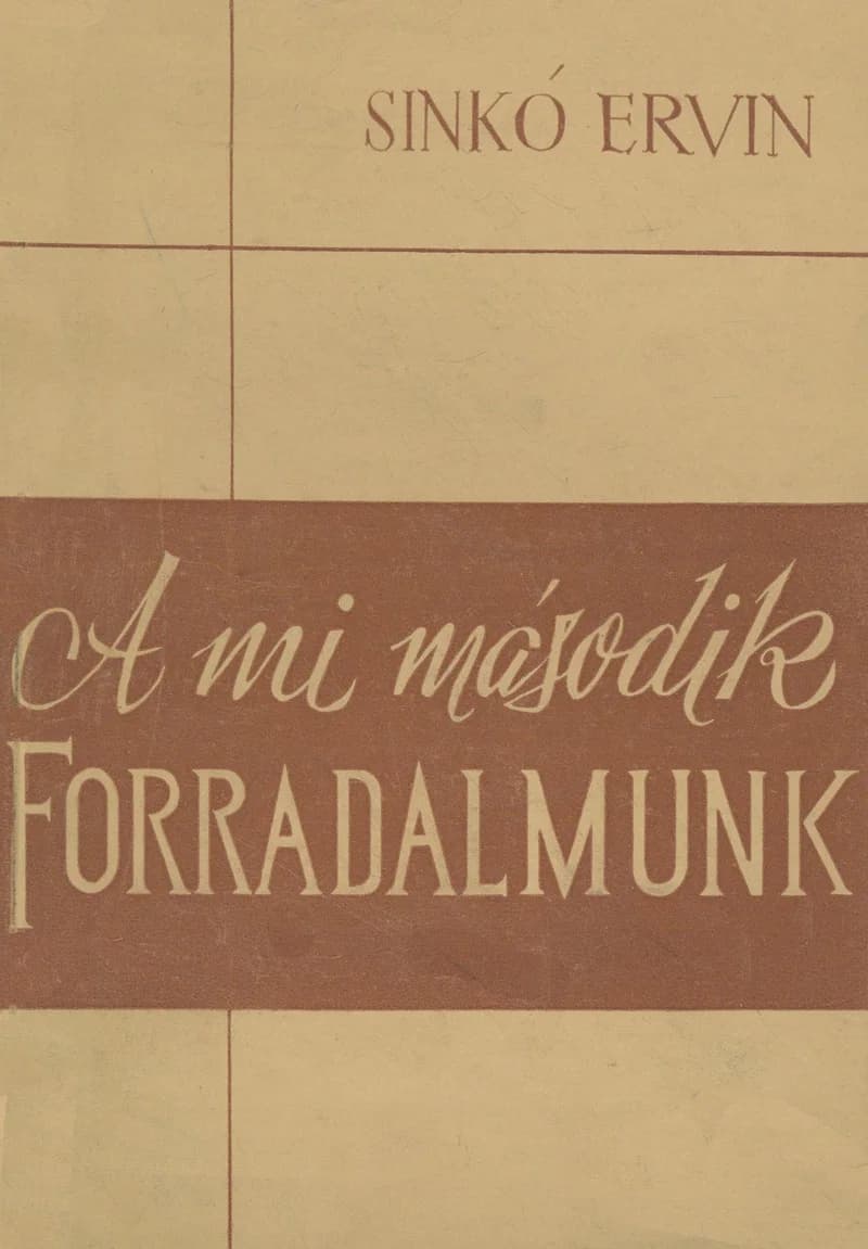 A mi második forradalmunk