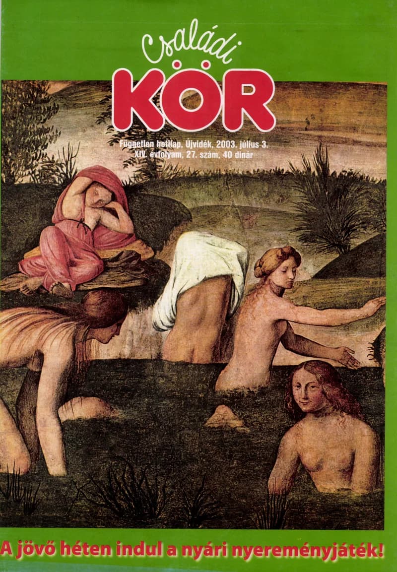 Családi Kör, 14. évf. 2003. július 3. 27. sz.