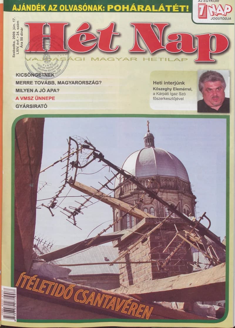7 Nap, 64. évf. 2009. június 17. 24. sz.