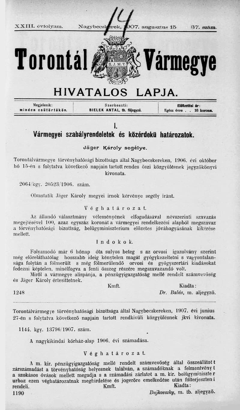 Torontál Vármegye Hivatalos Lapja, 23. évf. 1907. augusztus 15. 37. sz.
