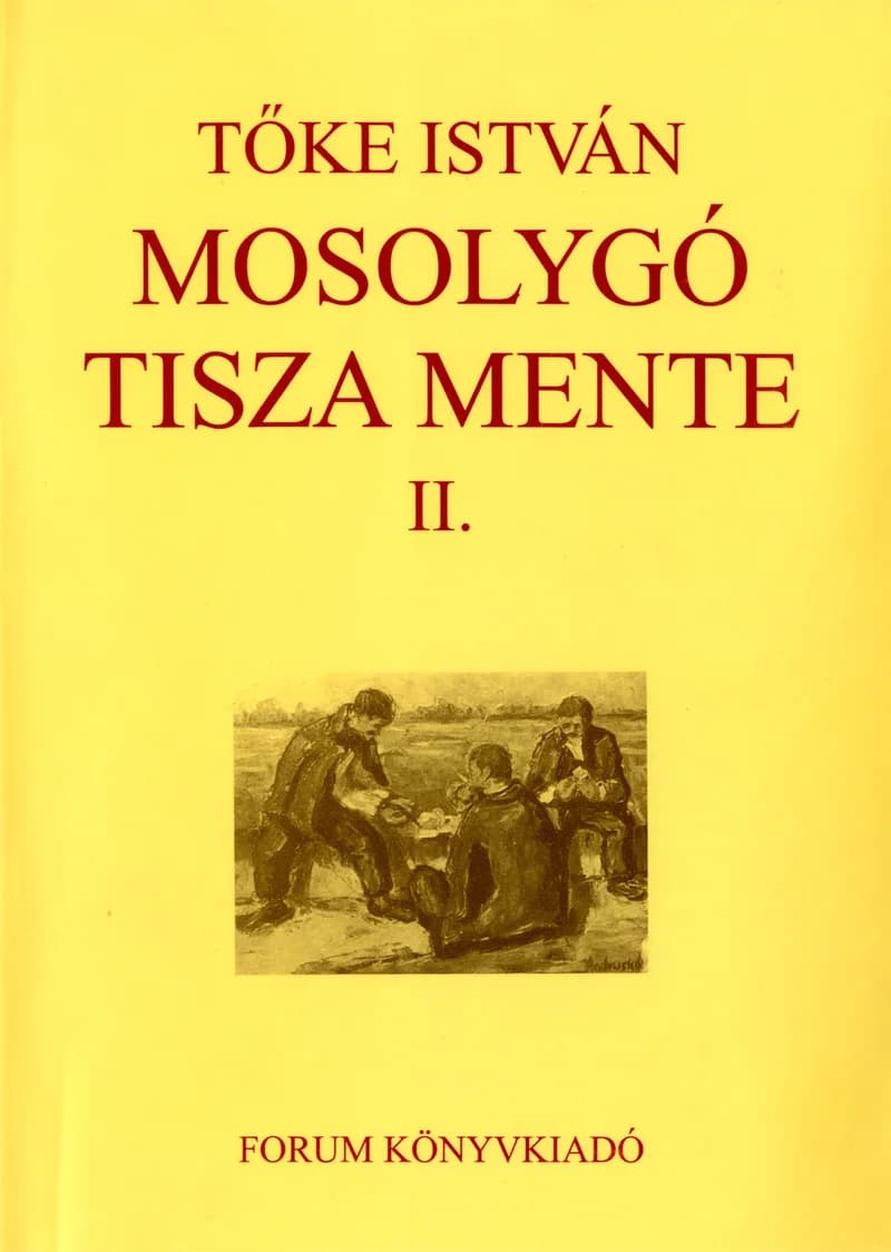 Mosolygó Tisza mente II.