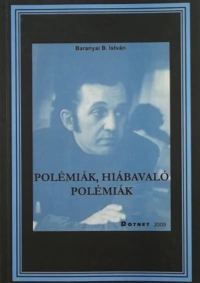 Polémiák, hiábavaló polémiák