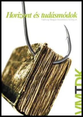 Horizont és tudásmódok 