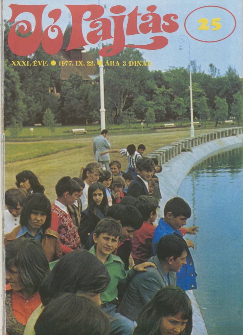 Jó Pajtás, 31. évf. 1977. szeptember 22. 25. sz.