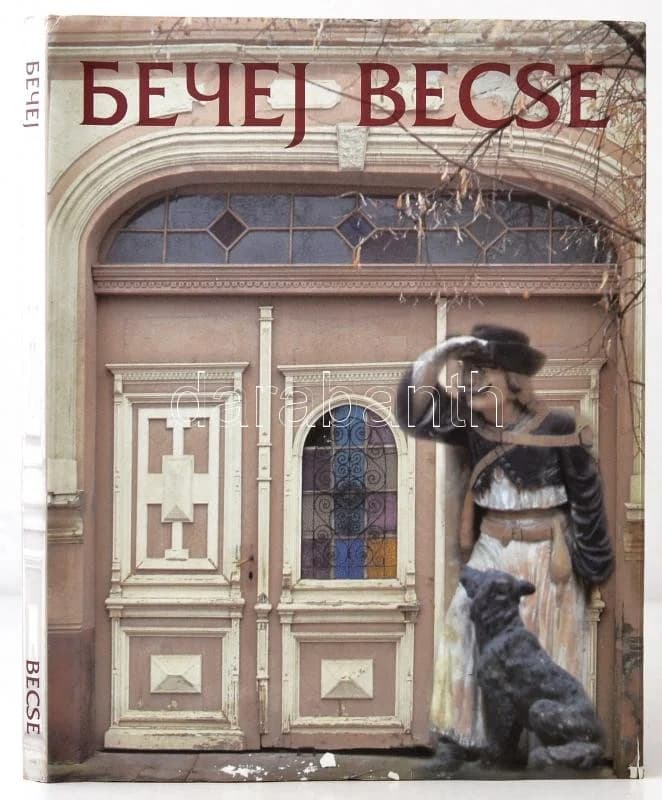 Бечеј / Becse 