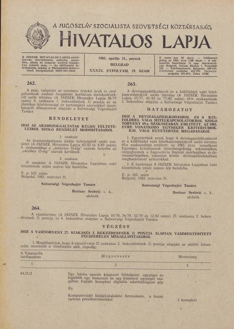 A Jugoszláv Szocialista Szövetségi Köztársaság Hivatalos Lapja, 39. évf. 1983. április 15. 19. sz. 421–436. oldal