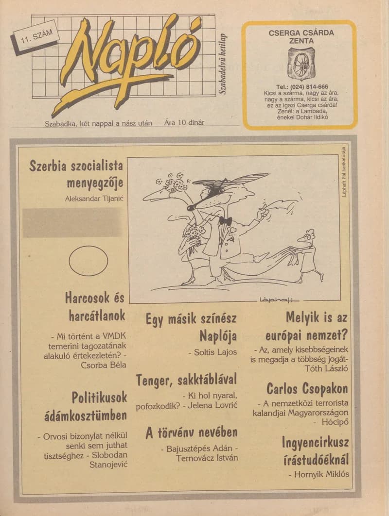 Napló - Szabadelvű hetilap, 1. évf. 1990. július 18. 11. sz.