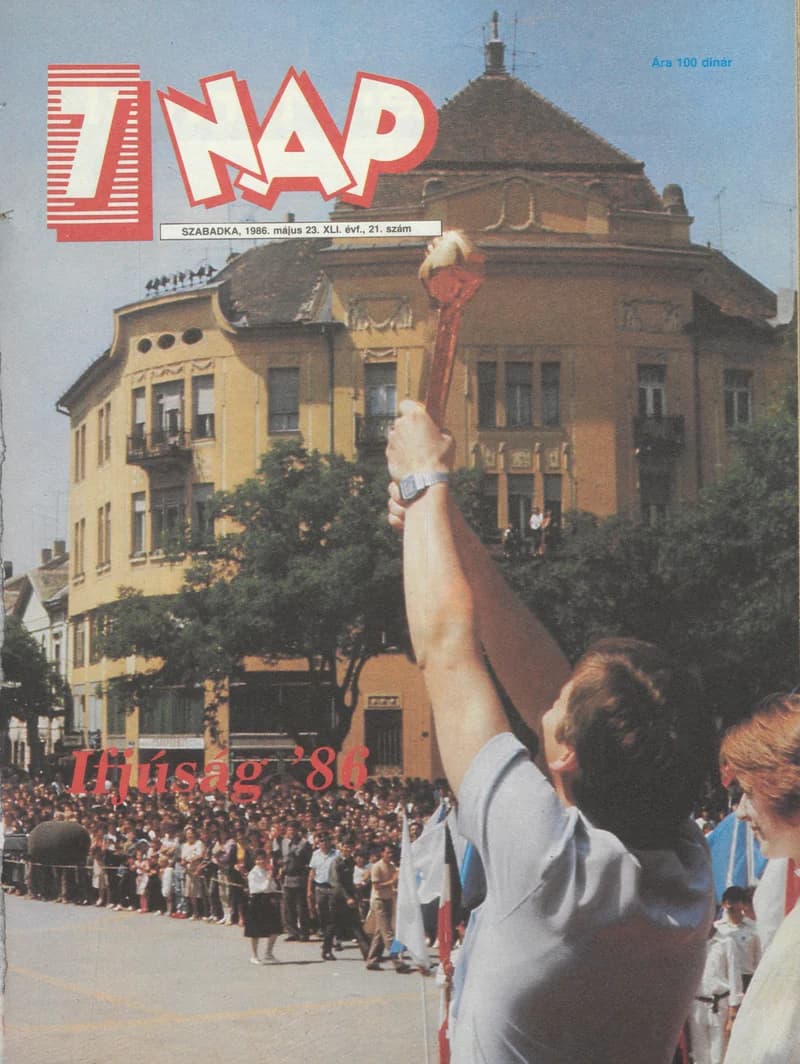 7 Nap, 41. évf. 1986. május 23. 21. sz. 1–68. oldal