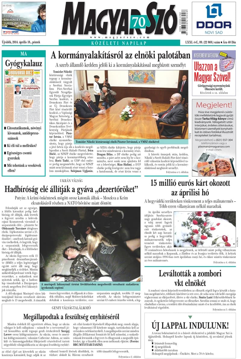 Magyar Szó, 71. évf. 2014. április 18. 89. sz. 1–16. oldal