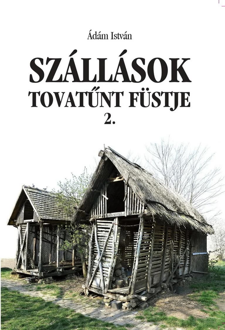 Szállások tovatűnt füstje 2. 