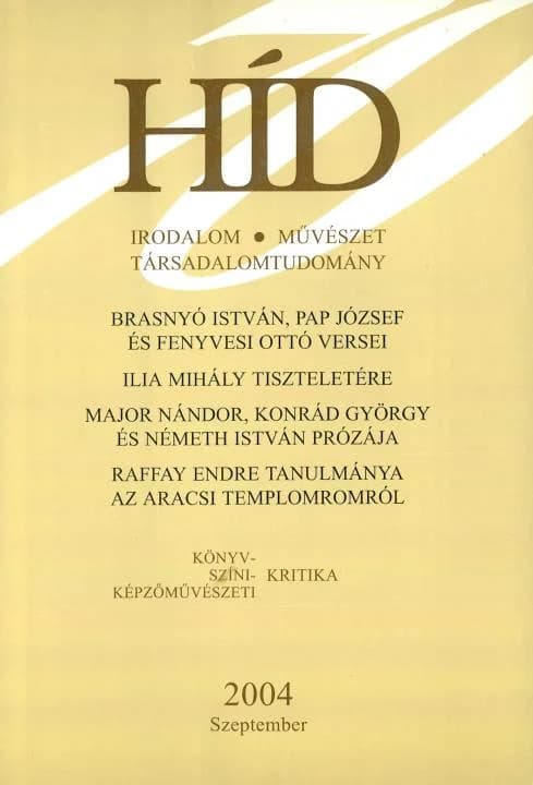 Híd, 68. évf. 2004. szeptember. 9. sz. 1165–1304. oldal