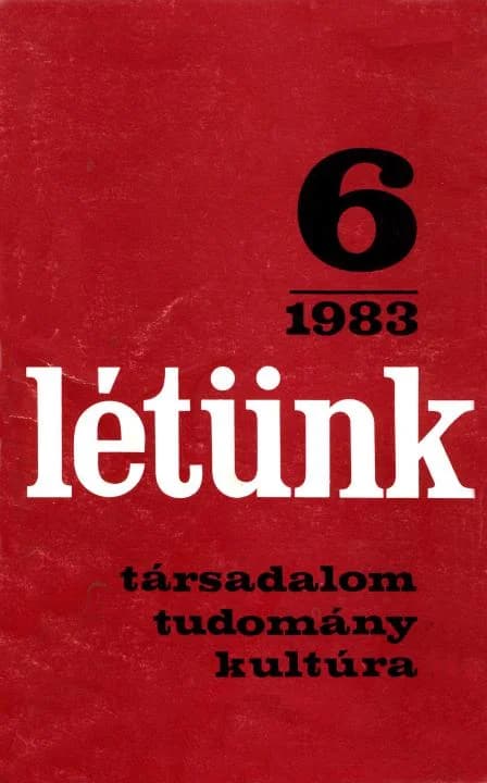 Létünk, 13. évf. 1983. november – december. 6. sz. 973–1182. oldal