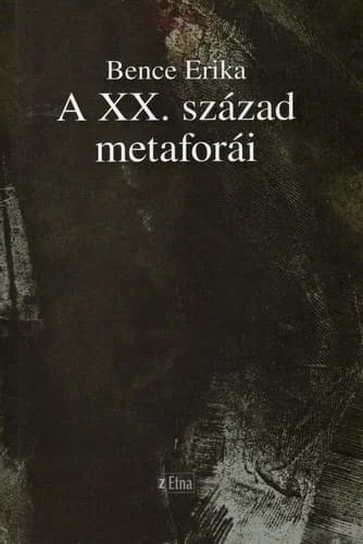 A XX. század metaforái