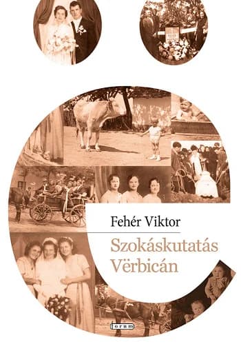 Szokáskutatás Vërbicán 