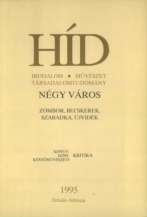 Híd, 59. évf. 1995. január – február. 1–2. sz. 1–152. oldal