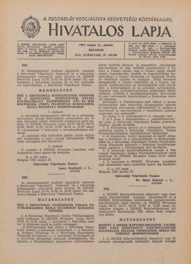 A Jugoszláv Szocialista Szövetségi Köztársaság Hivatalos Lapja, 41. évf. 1985. május 31. 27. sz. 873–908. oldal