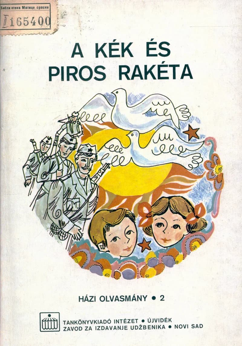 A kék és piros rakéta 