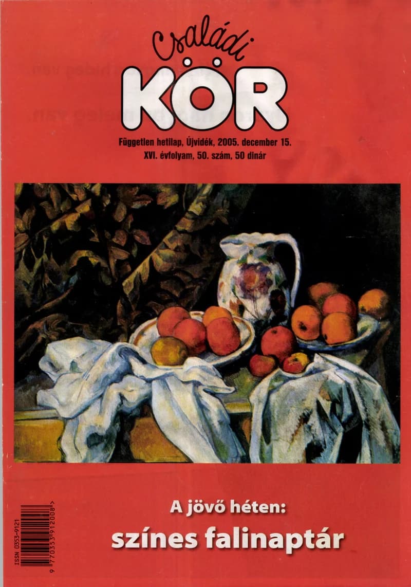 Családi Kör, 16. évf. 2005. december 15. 50. sz.