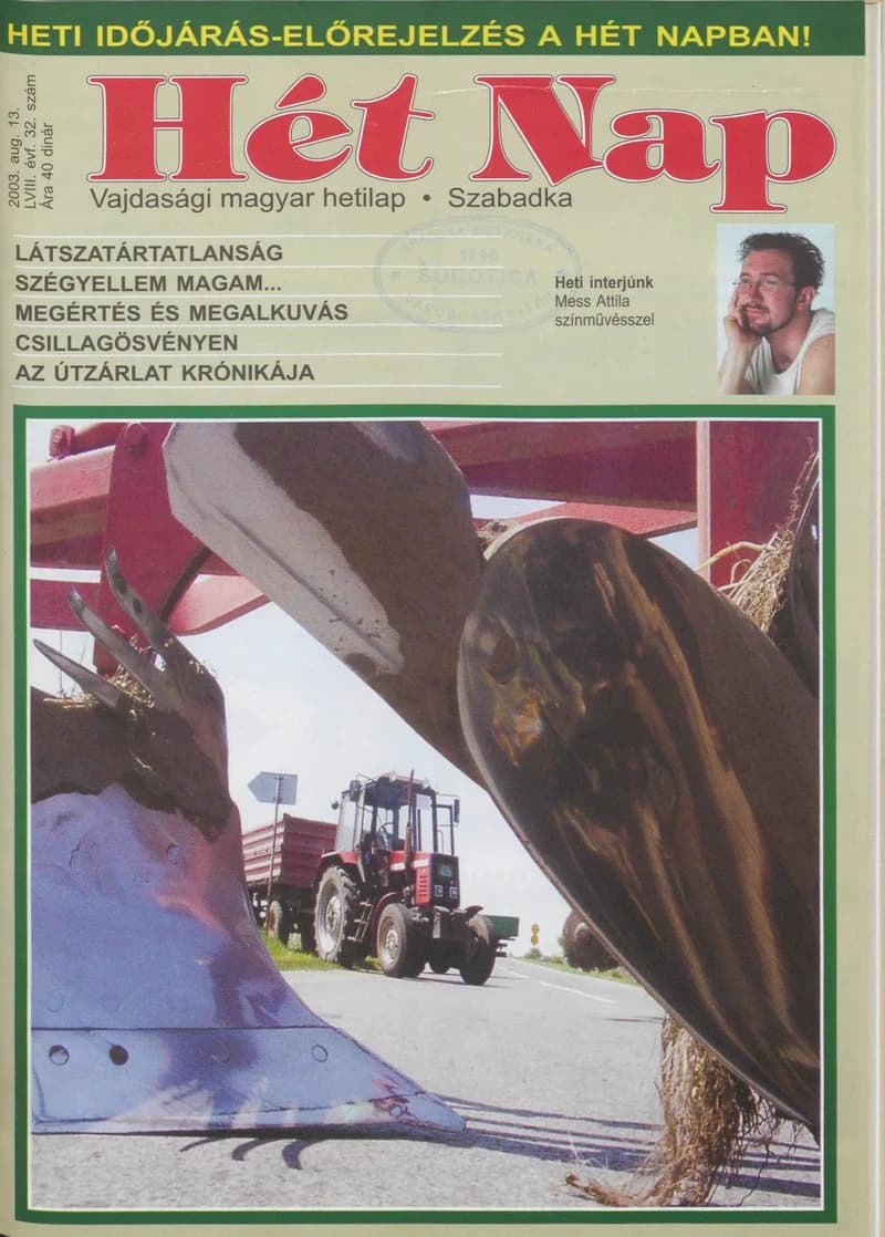 7 Nap, 58. évf. 2003. augusztus 13. 32. sz.