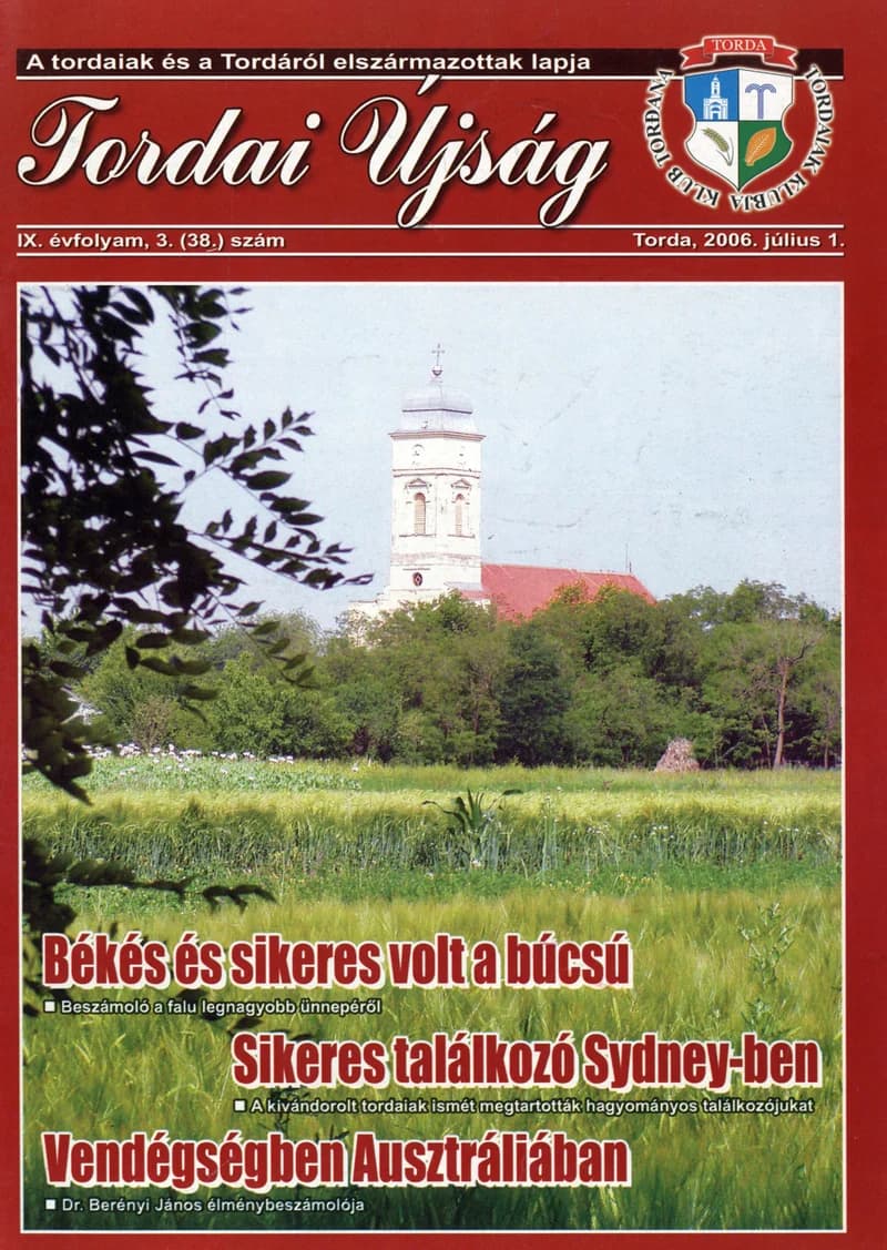 Tordai Újság, 9. évf. 2006. július 1. 3. sz. 1–20. oldal