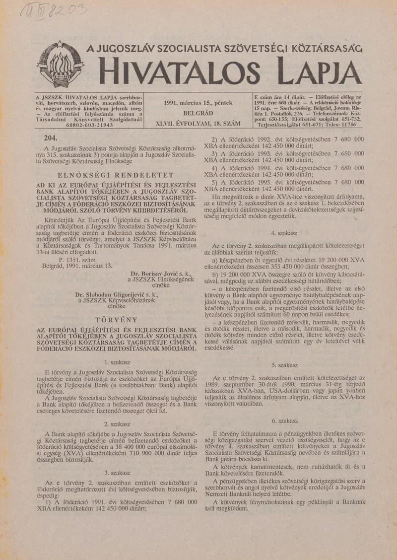 A Jugoszláv Szocialista Szövetségi Köztársaság Hivatalos Lapja, 47. évf. 1991. március 15. 18. sz. 277–320. oldal