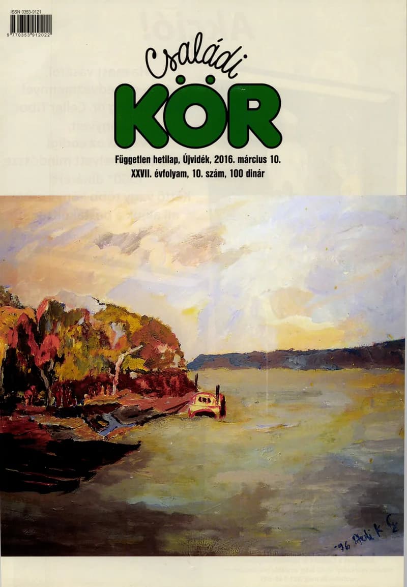 Családi Kör, 27. évf. 2016. március 10. 10. sz.