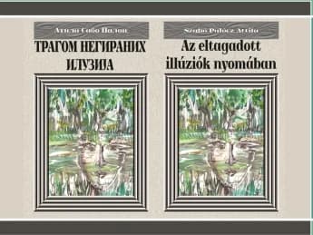 Трагом негираних илузија / Az eltagadott illúziók nyomában