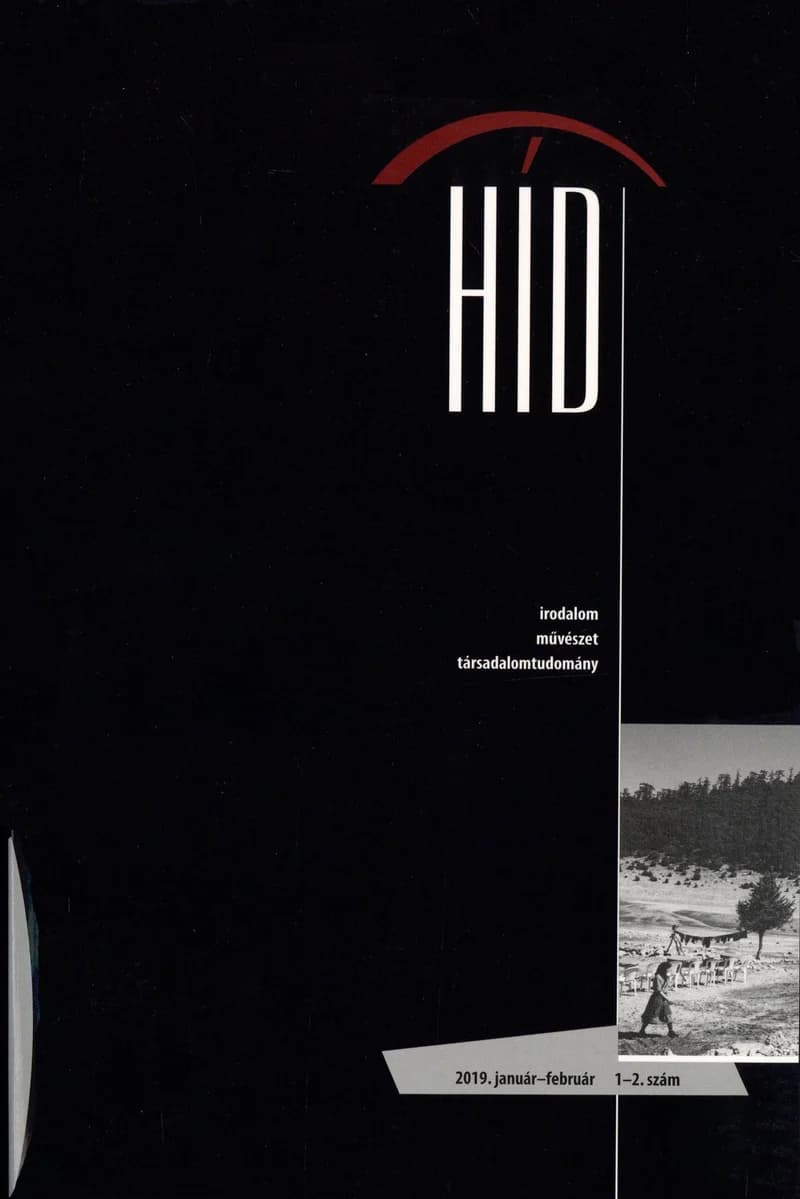 Híd, 83. évf. 2019. január – február. 1–2. sz. 1–165. oldal