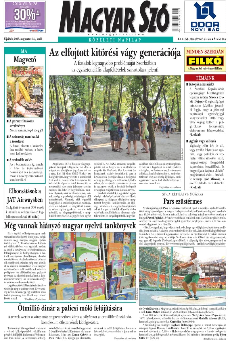 Magyar Szó, 70. évf. 2013. augusztus 13. 186. sz. 1–16. oldal
