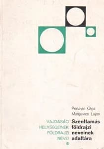 Szenttamás földrajzi neveinek adattára