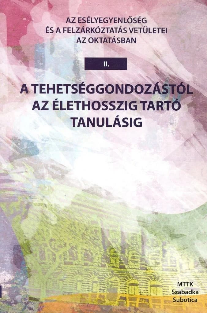 Az esélyegyenlőség és a felzárkóztatás vetületei az oktatásban II.