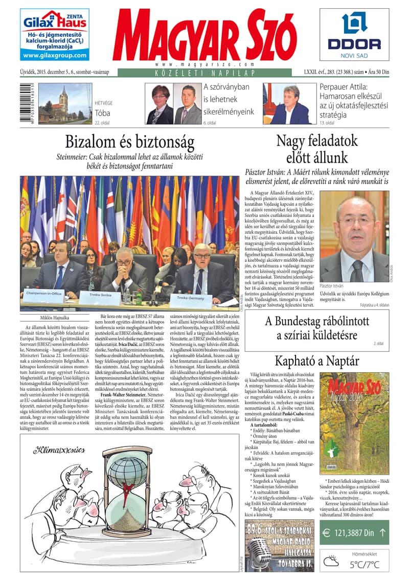 Magyar Szó, 72. évf. 2015. december 5. – 6. 283. sz. 1–32. oldal