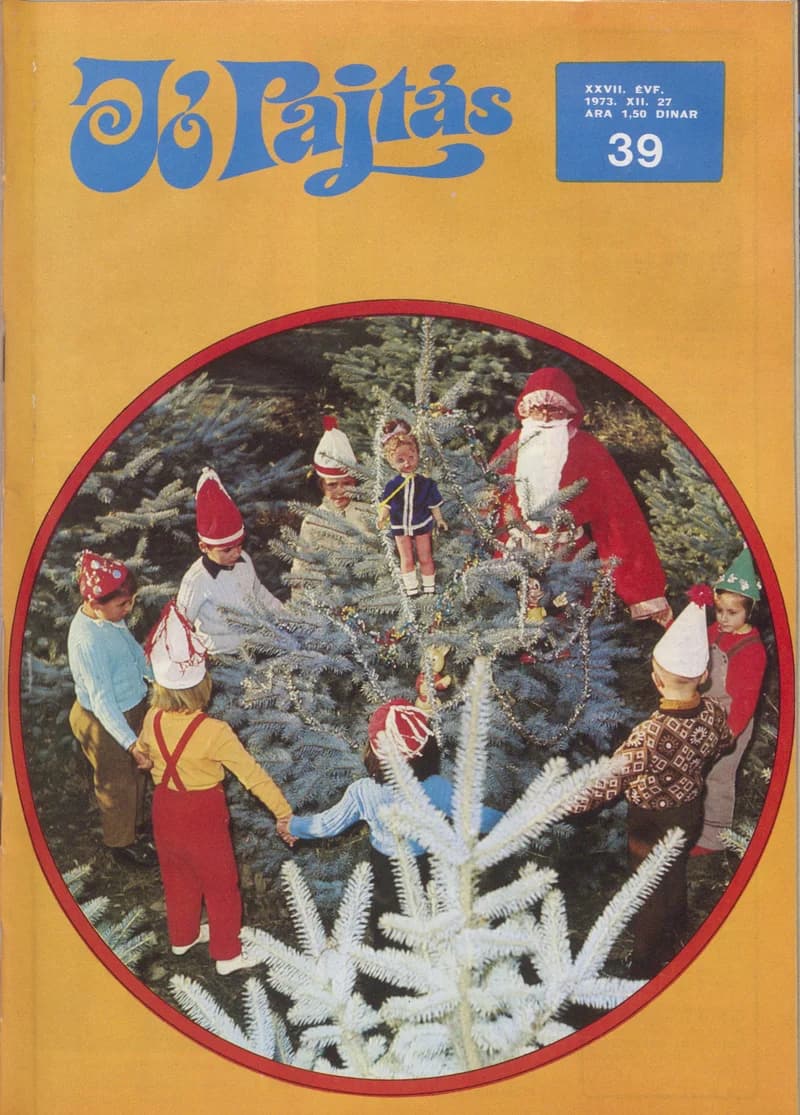 Jó Pajtás, 27. évf. 1973. december 27. 39. sz.