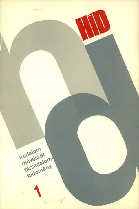 Híd, 33. évf. 1969. január. 1. sz. 1–156. oldal