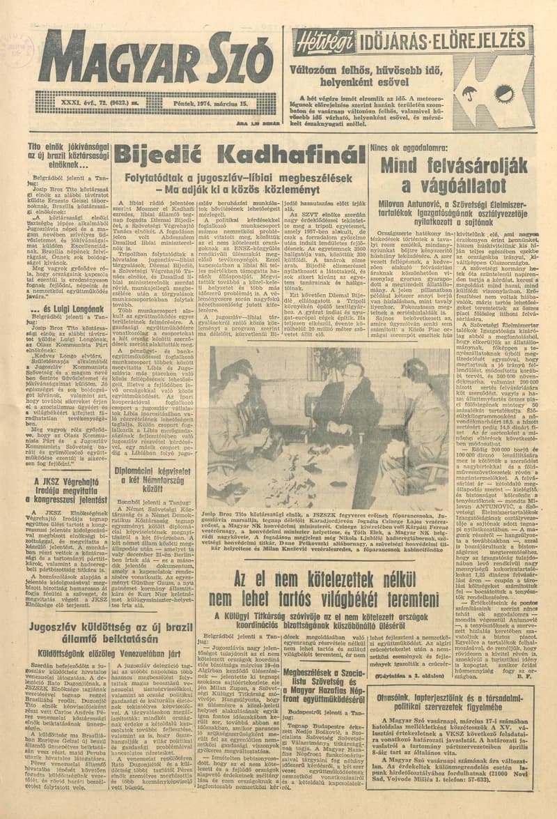 Magyar Szó, 31. évf. 1974. március 15. 72. sz. 1–16. oldal